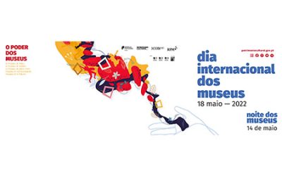 Celebre ‘O Poder dos Museus’ dia 18 de maio!