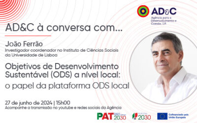 ‘Objetivos de Desenvolvimento Sustentável a nível local: o papel da plataforma ODS local’