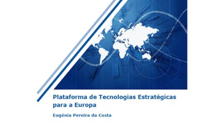 Conheça a Plataforma de Tecnologias Estratégicas para a Europa