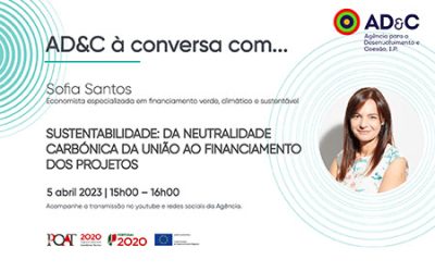 Webinar AD&C sobre ‘Sustentabilidade: da neutralidade carbónica da União ao financiamento dos projetos’
