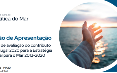 Apresentação do estudo “Avaliação do contributo do Portugal 2020 para a ENM 2013-20”