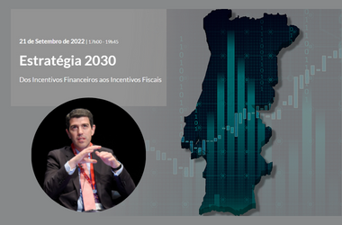 Estratégia 2030: Dos Incentivos Financeiros aos Incentivos Fiscais