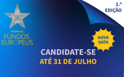NOVA DATA! Candidaturas à 2.ª edição dos Prémios dos Fundos Europeus prorrogadas até 31 de julho
