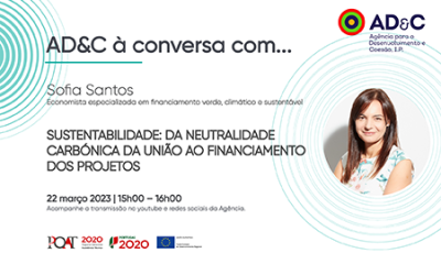 ‘Sustentabilidade: da neutralidade carbónica da União ao financiamento dos projetos’